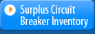 Surplus Circuit Breaker Inventory